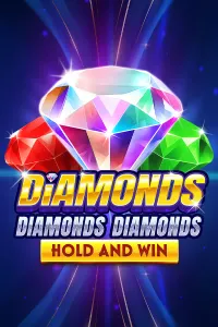 Diamonds Diamonds Diamonds Hold and Win